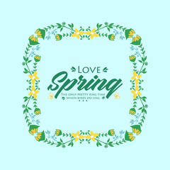 The love spring greeting card concept, with beautiful of leaf and wreath frame. Vector
