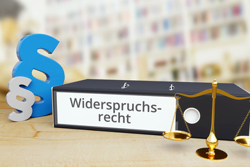 Widerspruchsrecht – Ordner mit Beschriftung, Paragraf und Waage – Recht, Gesetz, Anwalt