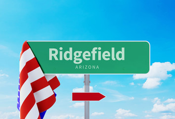 Ridgefield – Arizona. Road or Town Sign. Flag of the united states. Blue Sky. Red arrow shows the direction in the city. 3d rendering