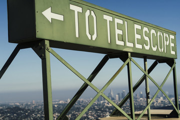 Griffith Observatory in Hollywood Los Angeles, view of the telescope sign