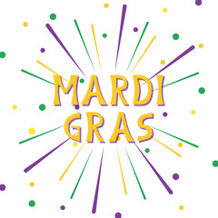 Vector illustration with fireworks, confetti and bright inscription Mardi Gras on white background.  For greeting card, party invitation, post in social media or mailing, banner, poster.