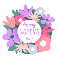March 8. A beautiful postcard for International Women's Day featuring beautiful spring flowers and a cute handwritten font. Flat isolated vector illustration on white background.