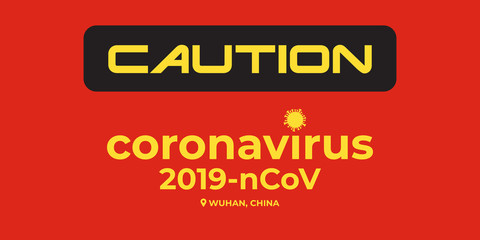 Coronavirus Wuhan China 2019-nCoV Alert Caution Background. Corona world icon. Virus illness. 