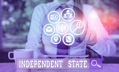Writing note showing Independent State. Business concept for ability of the state to be independent...