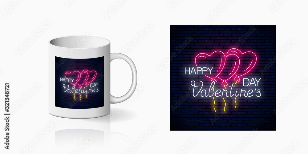 Wall mural neon valentines day with heart shape balloons sign print for cup design. happy valentines day greeti