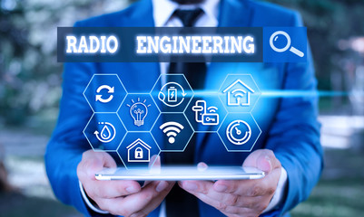 Text sign showing Radio Engineering. Business photo text Concerned with the operation and repair of...