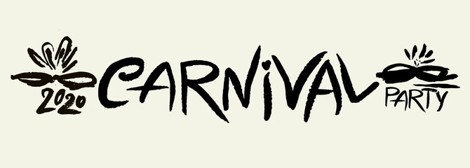Carnival party 2020. Black calligraphy horizontal banner. Vector logo. Grunge pattern with handwritten lettering and carnival mask.