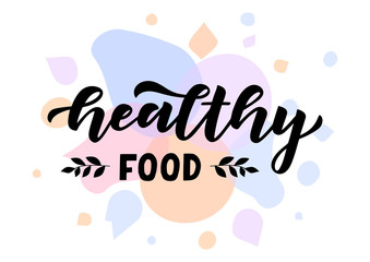 Healthy food hand drawn lettering