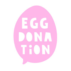Speech bubble - egg donation. Medical concept. Vector banner illustration on white background.