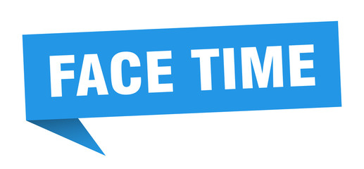 face time speech bubble. face time ribbon sign. face time banner