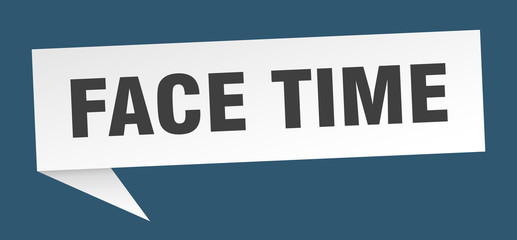 face time speech bubble. face time ribbon sign. face time banner