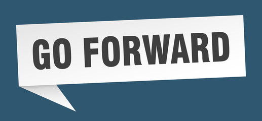 go forward speech bubble. go forward ribbon sign. go forward banner
