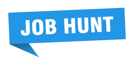 job hunt speech bubble. job hunt ribbon sign. job hunt banner