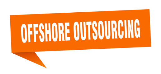 offshore outsourcing speech bubble. offshore outsourcing ribbon sign. offshore outsourcing banner