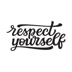 Respect yourself lettering