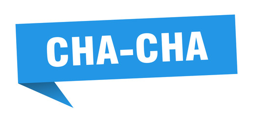 cha-cha speech bubble. cha-cha ribbon sign. cha-cha banner