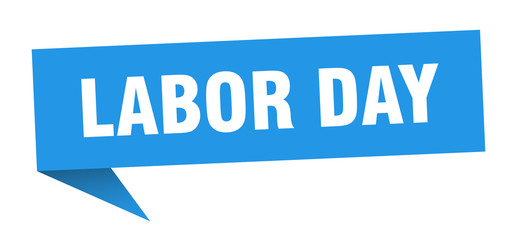 labor day speech bubble. labor day ribbon sign. labor day banner