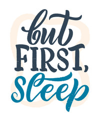 Lettering Slogan about sleep and good night. Vector illustration design for graphic, prints, poster, card, sticker and other creative uses