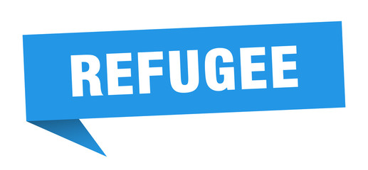 refugee speech bubble. refugee ribbon sign. refugee banner