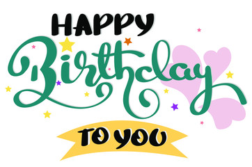 Happy Birthday to you text lettering handwritten with hearts