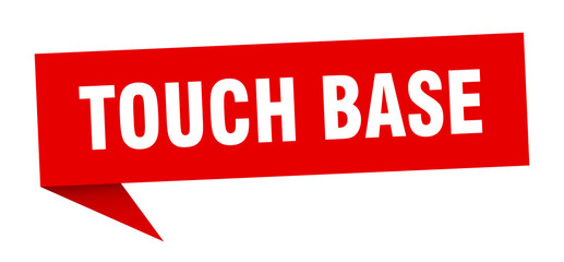 touch base speech bubble. touch base ribbon sign. touch base banner