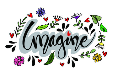 Imagine Hand lettering.