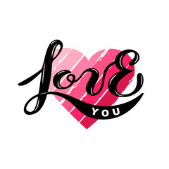 Love you handwritten lettering with hand drawn sketch style heart shape. Great for Valentine's day, baby shower, print, t-shirt design. Vector illustration.