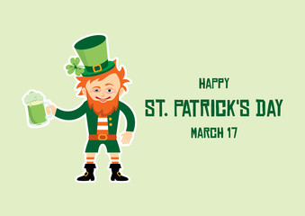Happy Saint Patrick's Day with drunken leprechaun vector. Leprechaun with beer vector. Funny leprechaun cartoon character. St. Patricks Day Poster, March 17. Important day