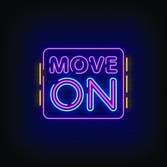 Move On Neon Signs Style Text Vector