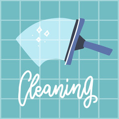 Squeegeewash wall in bathroom or kitchen. Cleaning service. Tettering text. Kitchenware. Kitchen and bath cleaning tool accestories. Vector illustration in flat style