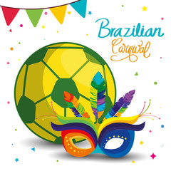 poster of carnival brazilian with mask carnival and ball soccer vector illustration design