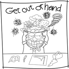 Popular idiom illustrations Get out of hand,Insane, Working until Unconscious Can't control himself