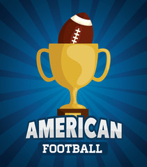 poster of american football with cup trophy and ball vector illustration design