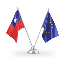 European Union and Taiwan table flags isolated on white 3D rendering