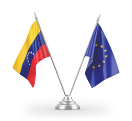 European Union and Venezuela table flags isolated on white 3D rendering