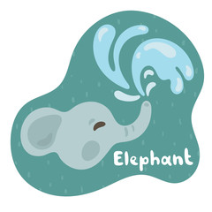 A little elephant releases a water fountain and smiles. Kid elephant in flat style. Text elephant in green speech bubble. Illustration for cards, animal abc, kids room.