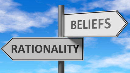 Fototapeta na wymiar Rationality and beliefs as a choice, pictured as words Rationality, beliefs on road signs to show that when a person makes decision he can choose either option, 3d illustration