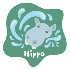 A little baby hippo emerged from the water and and made a lot of spray. Kid hippo in flat style. Text hippo in an green speech bubble. Isolated images for cards, animal ABC, kids room, education games