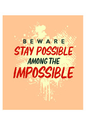 Motivational quotes template about life inspiration for t-shirt design and poster