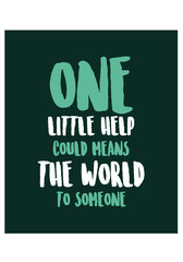 Motivational quotes template about life inspiration for t-shirt design and poster