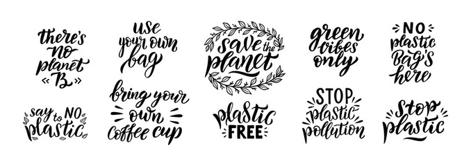 Save the planet hand drawn lettering set. Plastic free quote. Earth day. Ecology and eco friendly printable collection of quotes Typography vector illustration isolated on white background.