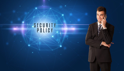 Businessman thinking about security solutions with SECURITY POLICY inscription