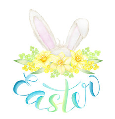 Easter Bunny ears, a bouquet of daffodils, the word Easter. Watercolor concept, on an isolated background. Easter card.