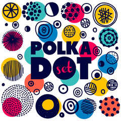 Polka dot. Cute vector set.