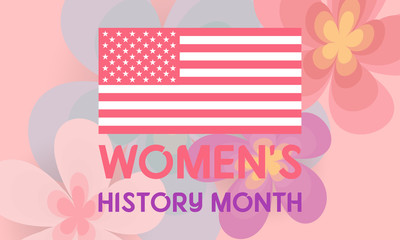 Women's History Month. Celebrated during March in the United States, the United Kingdom, and Australia. Poster, card, banner, background design. 