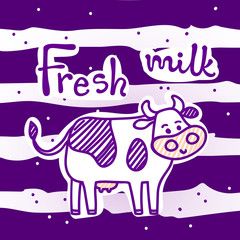 Vector illustration, line cartoon standing spotted cow. Hand drawn, isolated. "Fresh milk" lettering. Applicable for package, poster, label designs, banners, flyers etc.