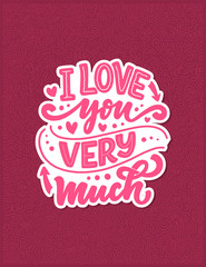 Card with slogan about love in beautiful style. Vector abstract lettering composition. Trendy graphic design for print. Motivation poster. Calligraphy text for Valentine's Day.