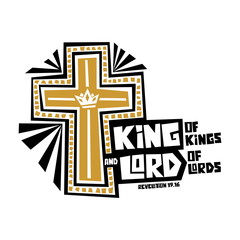 Christian typography, lettering and illustration. Kings of kings and Lord of lords