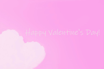 Happy Valentine's Day, greeting card. Pink background. White cloud in shape of a heart on pink background