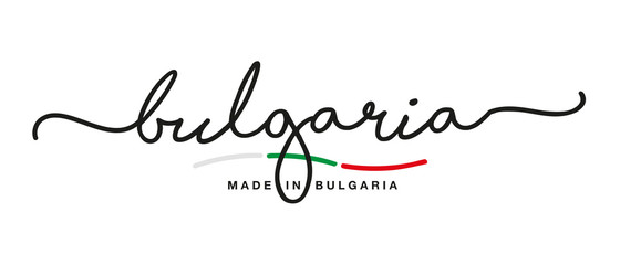 Made in Bulgaria handwritten calligraphic lettering logo sticker flag ribbon banner - obrazy, fototapety, plakaty